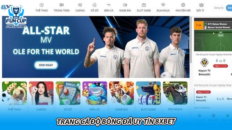 Trang cá độ bóng đá uy tín 8xBet