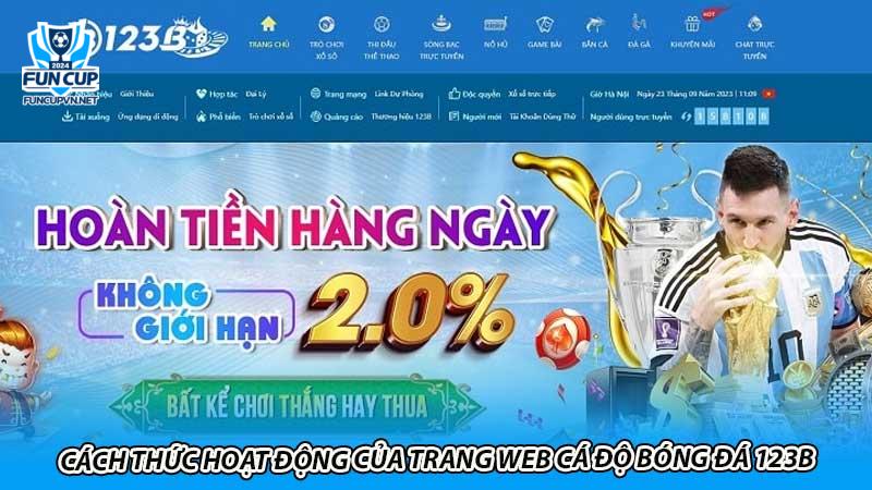 Cách thức hoạt động của trang web cá độ bóng đá 123B